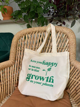 Load image into Gallery viewer, Are You Happy To See Me Or Is That Growth In Your Plants Tote bag
