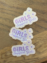 Load image into Gallery viewer, &quot;Girls Support Girls&quot; Waterproof Sticker
