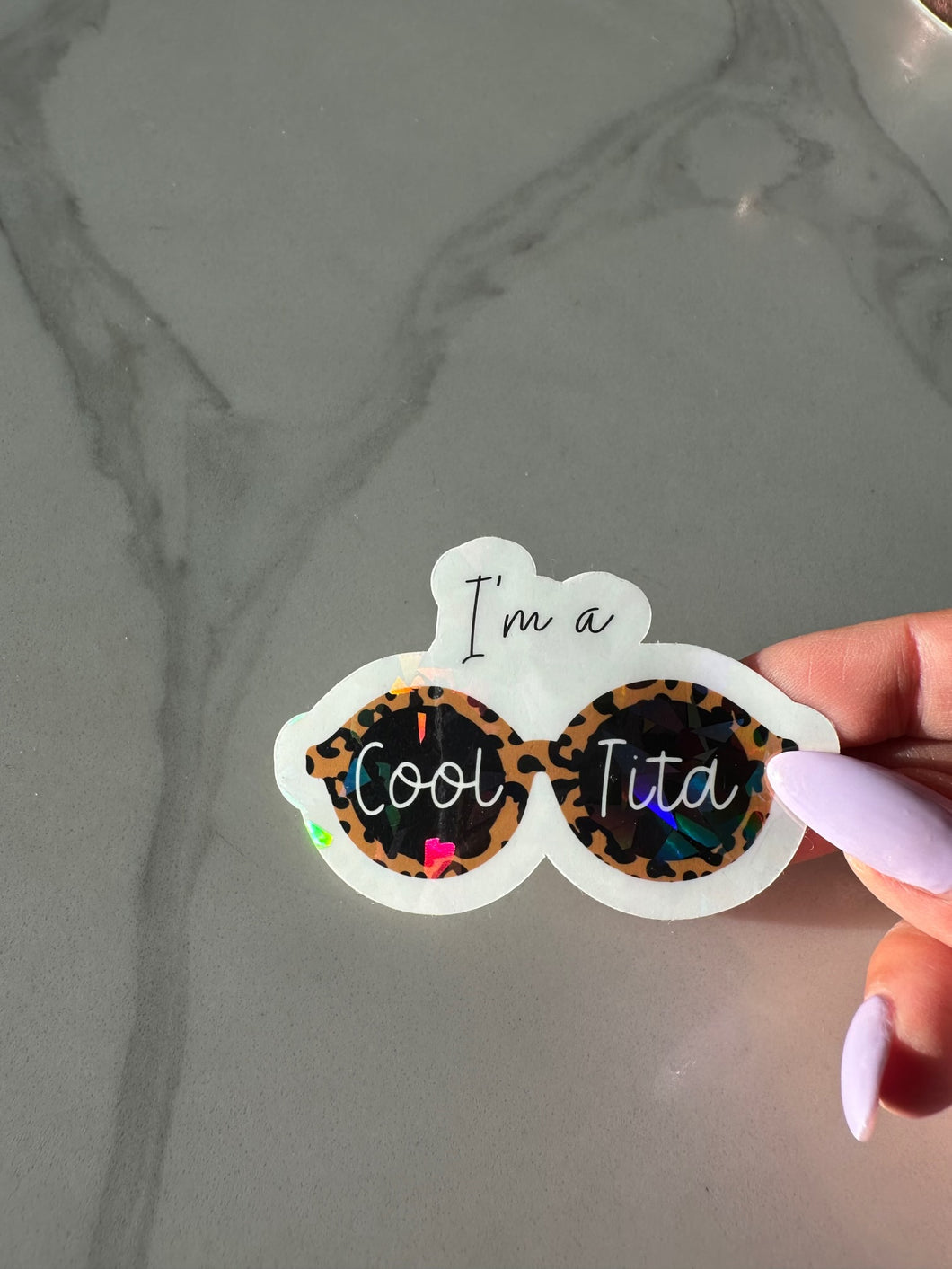 I'm A Cool Tita Waterproof Sticker