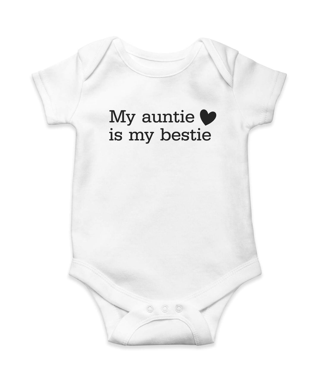 My Auntie Is My Bestie Baby Onesie