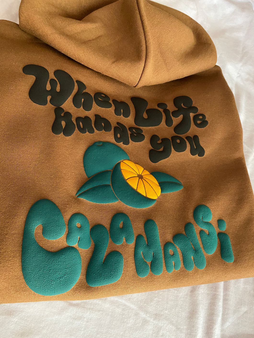 When Life Hands You Calamansi Hoodie